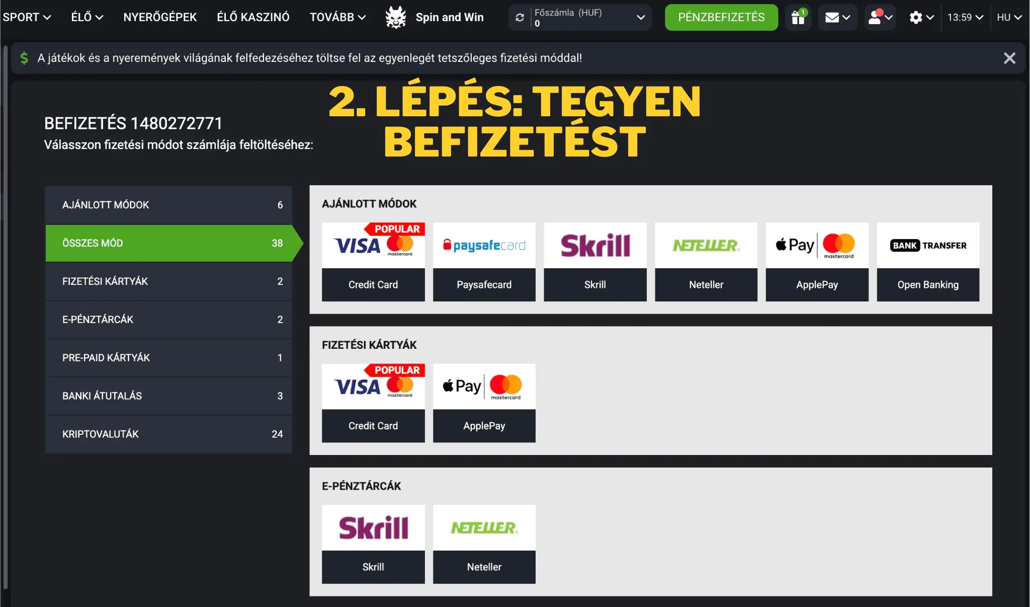 2. lépés: Tegyen befizetést