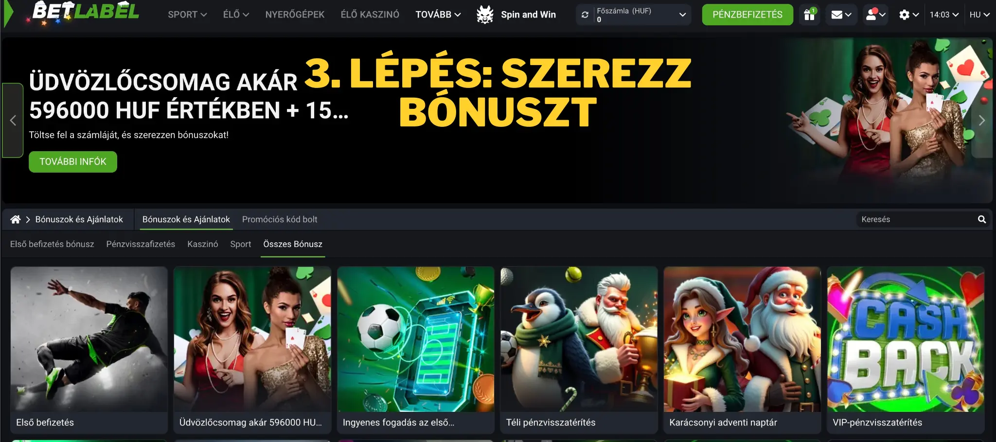 3. lépés: Szerezz bónuszt