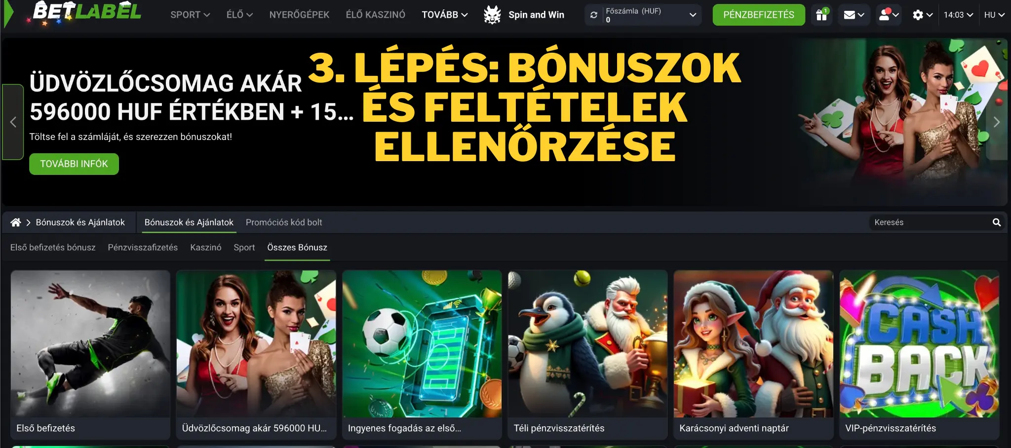 3. lépés: Bónuszok és feltételek ellenőrzése