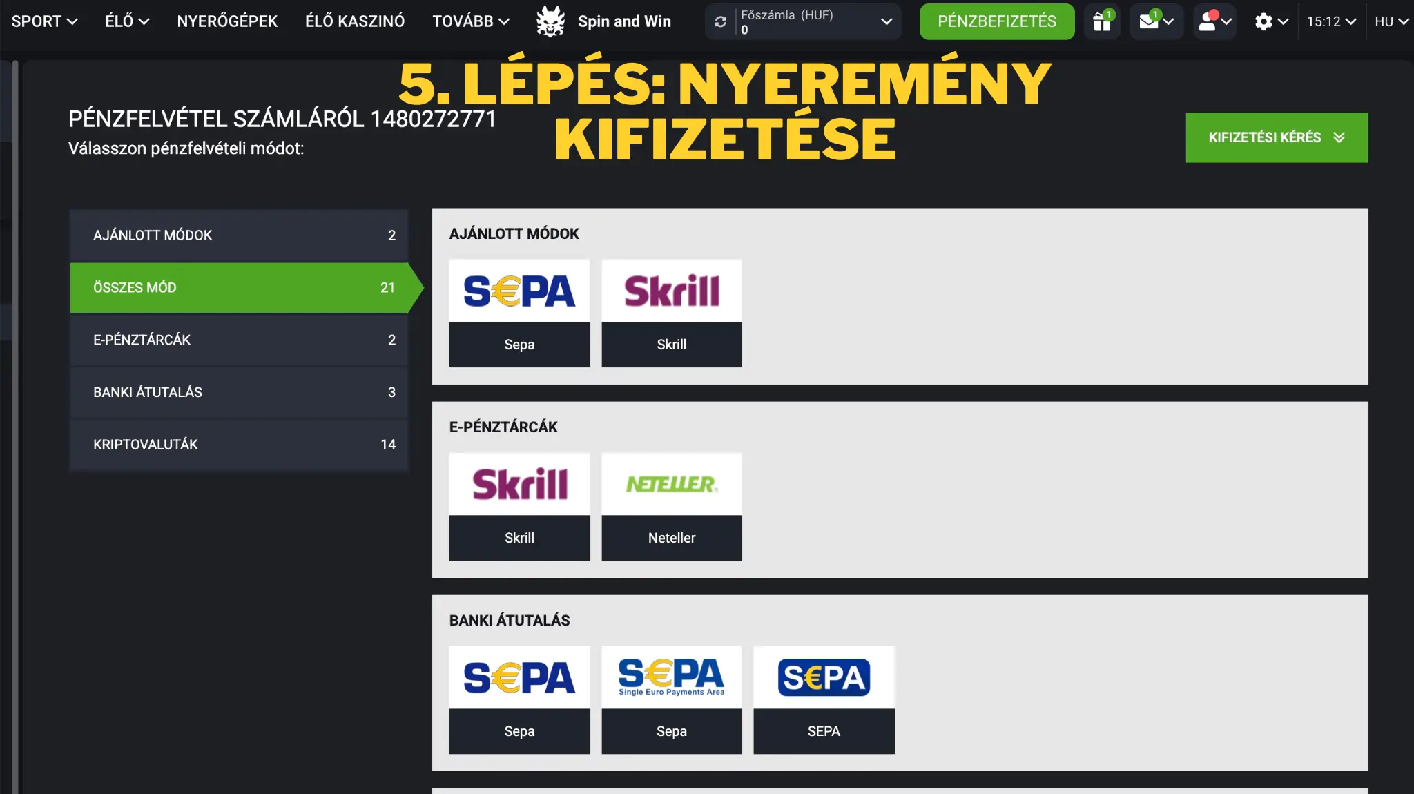 5. lépés: Nyeremény kifizetése